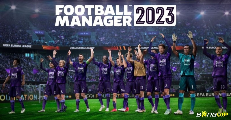 Trải nghiệm vai trò huấn luyện viên bóng đá trong Football Manager 2023