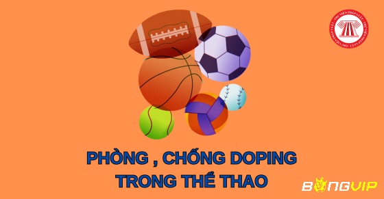 Chi tiết các thể lệ và quy định luật doping thể thao