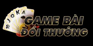 Game bài đổi thưởng là gì? Top game bài hot nhất hiện nay