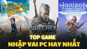 Top game nhập vai offline hay nhất cho PC - Danh sách chi tiết