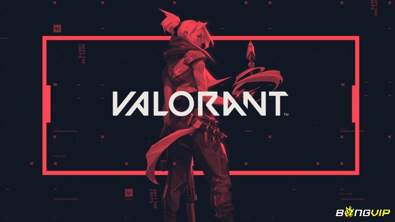 Valorant – game bắn súng chiến thuật mới mẻ, được yêu thích toàn cầu